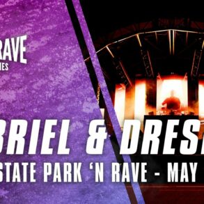 Gabriel & Dresden for Dreamstate Park 'N Rave (May 1, 2021)