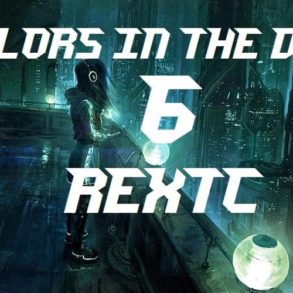 REXTC - Colors In The Dark 6