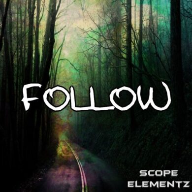 Scope Elementz : Follow