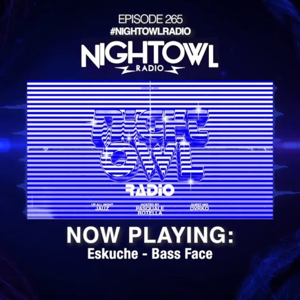 (WATCH) Jauz, DVRKO - Night Owl Radio 265