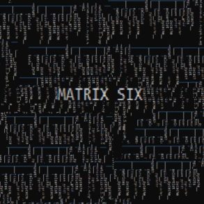 Matrix 6 Mixed by Cypherize by Cypherize